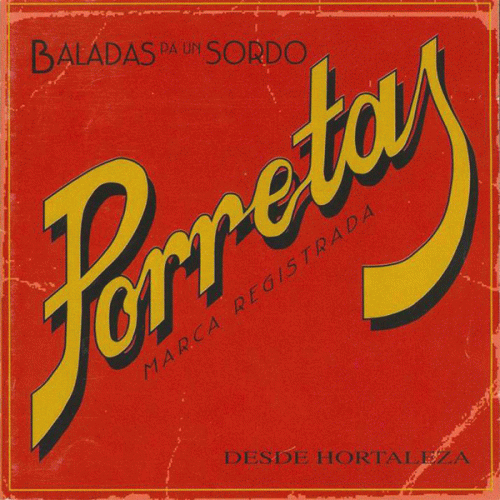 Porretas : Baladas Para un Sordo